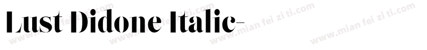 Lust Didone Italic字体转换
